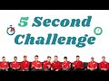 ⏱ The 5 Second Challenge ⏱