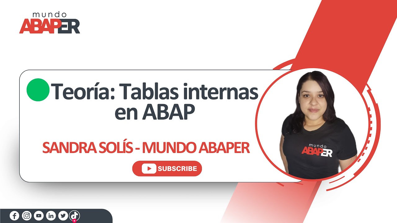 SAP ABAP desde Cero - #14 Tablas internas (teoría) - Mundo Abaper - Sandra Solís