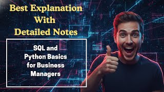 [102] SQL and Python Basics for Business Managers (Data Analytics) For MBA