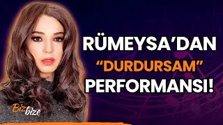 Rümeysadan Durdursam Performansı
