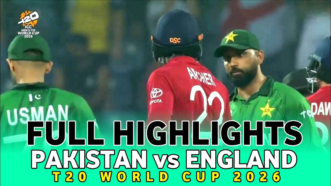 HIGHLIGHTS Pakistan Vs England | PAK vs ENG Highlights | T20 World Cup 2026 updates 