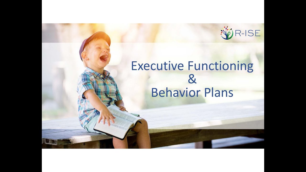 Executive Functioning & Behavior Plans - YouTube