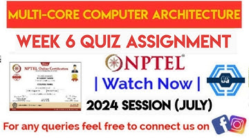 Multi-Core Computer Architecture NPTEL | Week 6 Assignment Solution 2024 | NPTEL 2024 | July 2024 |