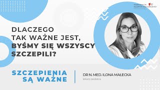 Dlaczego tak ważne jest byśmy się wszyscy szczepili