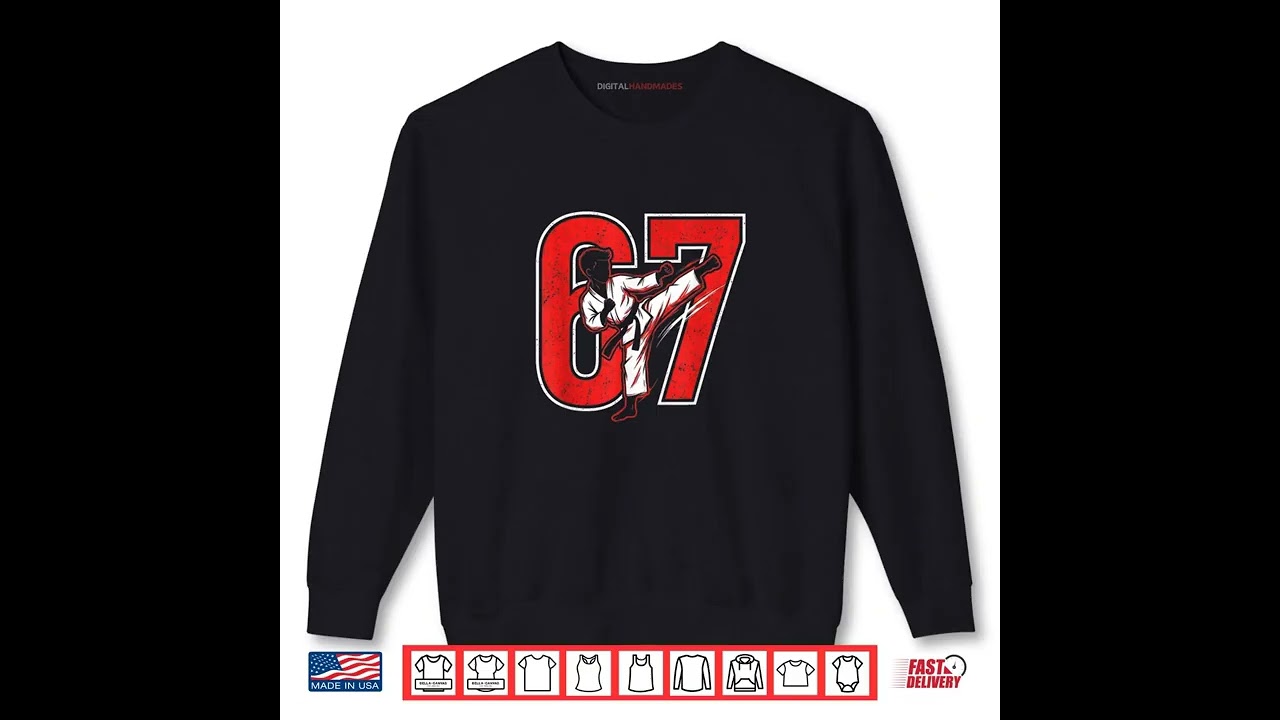 Six Seven Meme 67 Karate Kick 6 7 Funny Martial Arts Shirt