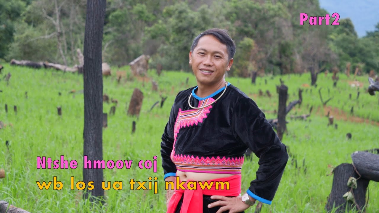 Ntshe yog hmoov coj wb los ua txij nkawm part2 7/15/2024