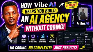 How Vibe AI Helps You Build an AI Agency Without Coding