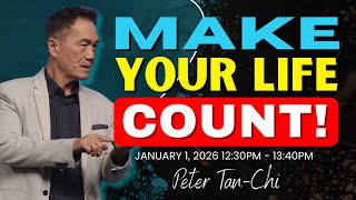 Make Your Life Count: The Power of the Holy Spirit in Living with Purpose | Peter Tan-Chi.