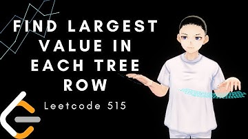 Leetcode 515 - Find Largest Value in Each Row (JAVA, Solution Explain!)