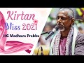 Kirtan bliss 2021  madhava prabhu  iskcon chowpatty