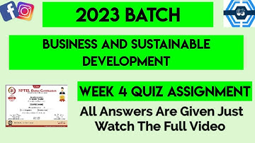 Business And Sustainable Development Week 4 Quiz Assignment Solution | NPTEL 2023 | SWAYAM