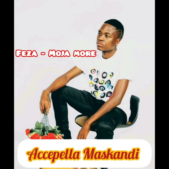 Feza - Moja more (acapella Maskandi)