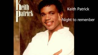 Keith Patrick / Night to remenber
