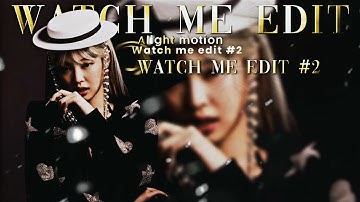 Watch Me Edit #2 - Alight Motion || Tutorial | After hours!