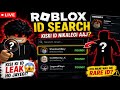 ROBLOX ID SEARCHING🤯CHUPCHAP GAMIMG