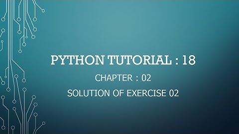 Python Tutorial 18 : Solution of Exercise 02 | Indexing and String Formatting Exercise Solution
