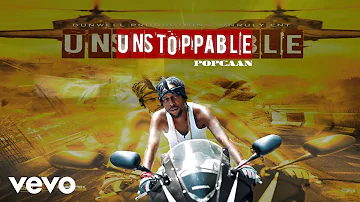 Popcaan - Unstoppable (Official Audio)