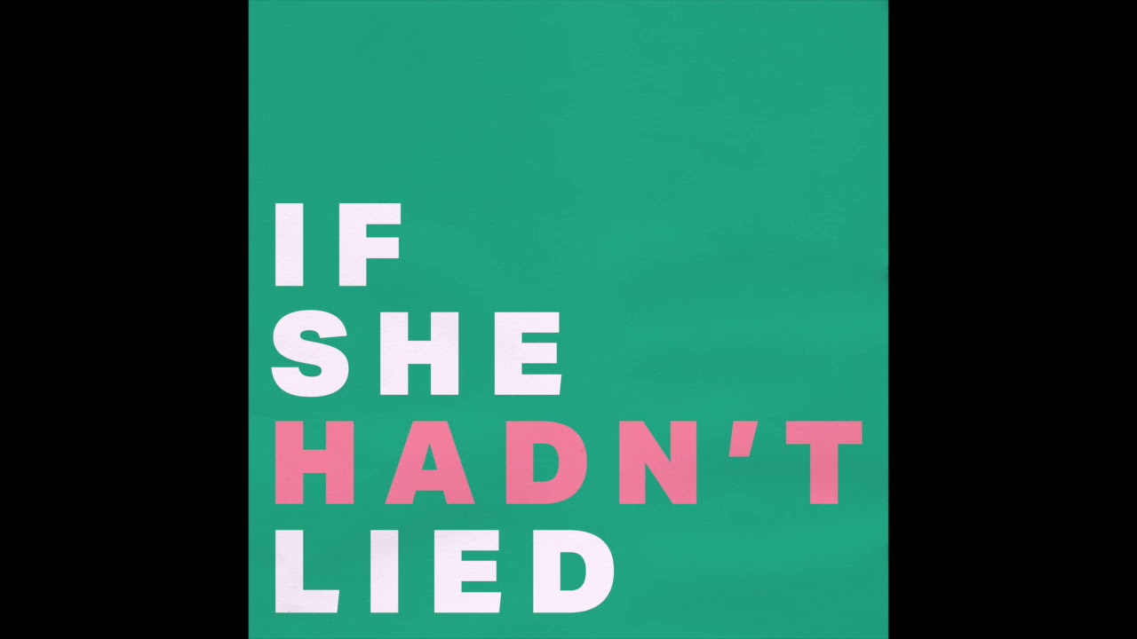 Melissa Bel - If She Hadn't Lied (Audio)