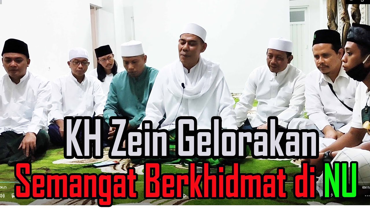 KH ZEIN ZARNUJI GELORAKAN SEMANGAT BERKHIDMAT DI NU