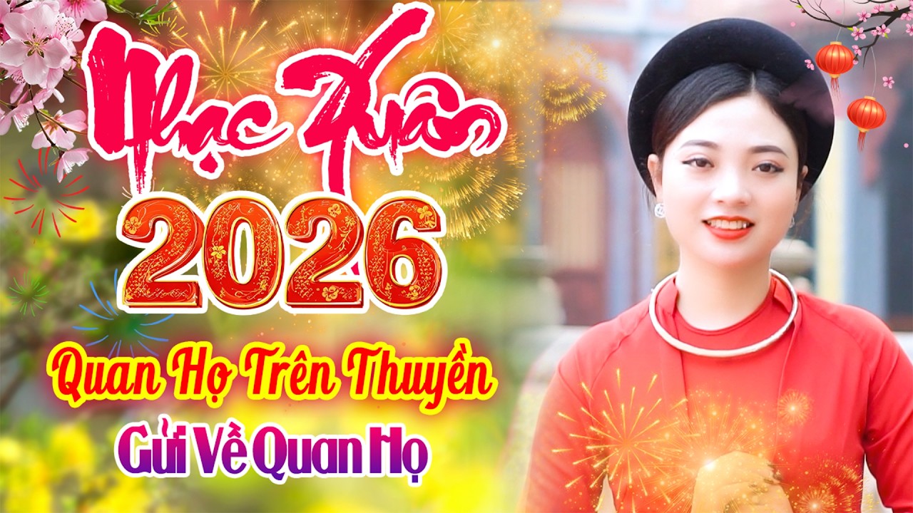 LK Gửi Về Quan Họ - Liền Chị Ngọc Khánh Xinh Đẹp Hát Hay - Quan Họ Trên Thuyền Chào Xuân 2026