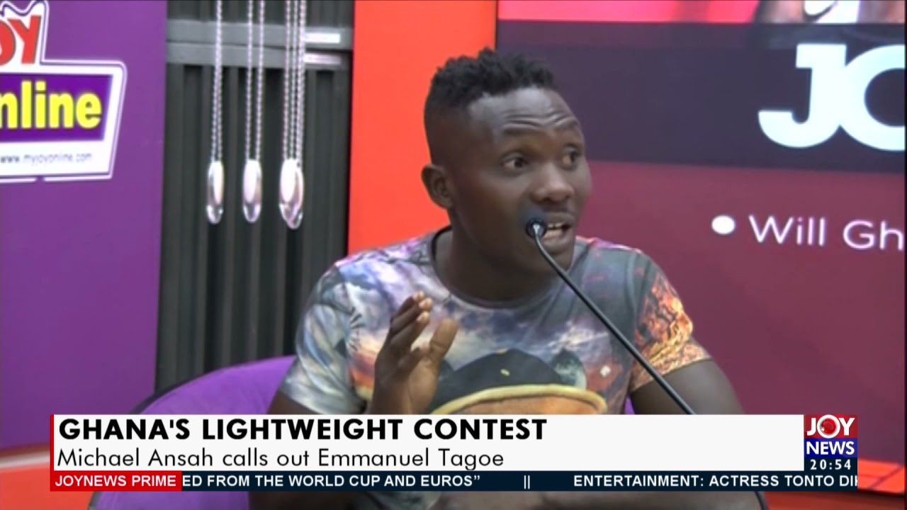 Ghana’s Lightweight Contest: Michael Ansah calls out Emmanuel Tagoe - Joy Sports Prime (20-4-21)