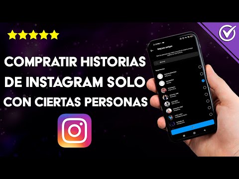 ¿Cómo compartir historias de INSTAGRAM solo con ciertas personas? - Móvil y PC