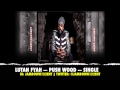 Lutan Fyah - Push Wood - Single [Shiah Records] - 2014