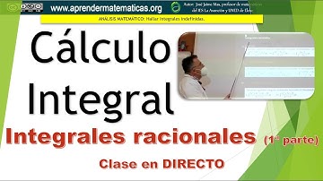 2021_04_28 integrales racionales_1parte. DIRECTO. José Jaime Mas
