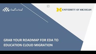 Grab Your Roadmap for EDA to Education Cloud Migration