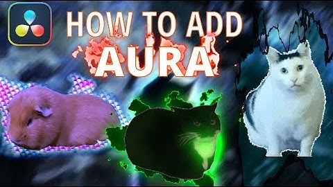 3 Anime Aura effects you can make in DaVinci Resolve
