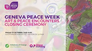 Closing Ceremony Arts And Peace Encounters