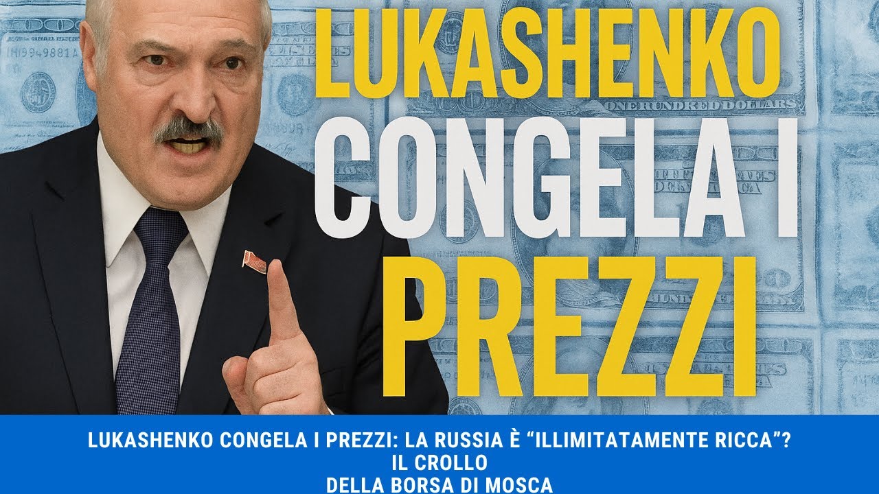 Lukashenko congela i prezzi: la Russia è “illimitatamente ricca”? Il crollo della Borsa di Mosca