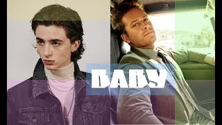 Timothée Chalamet & Armie Hammer | Baby