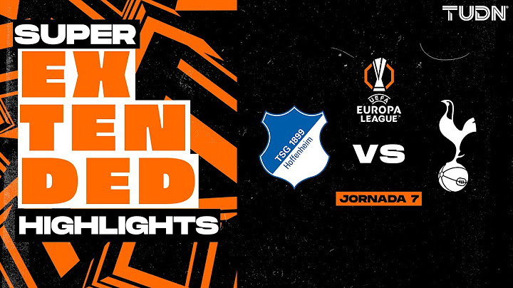 SUPER EXTENDED HIGHLIGHTS | Hoffenheim vs Tottenham | UEFA Europa League 2024/25 | TUDN