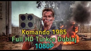 Komando (1985)  Türkçe Dublaj FullHD 1080P İNDİR (LİNK AÇIKLAMADA)