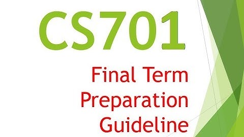 CS701 Final Term Prepratin MEGA LECTURE TIME SPACE COMPLEXITY  DK