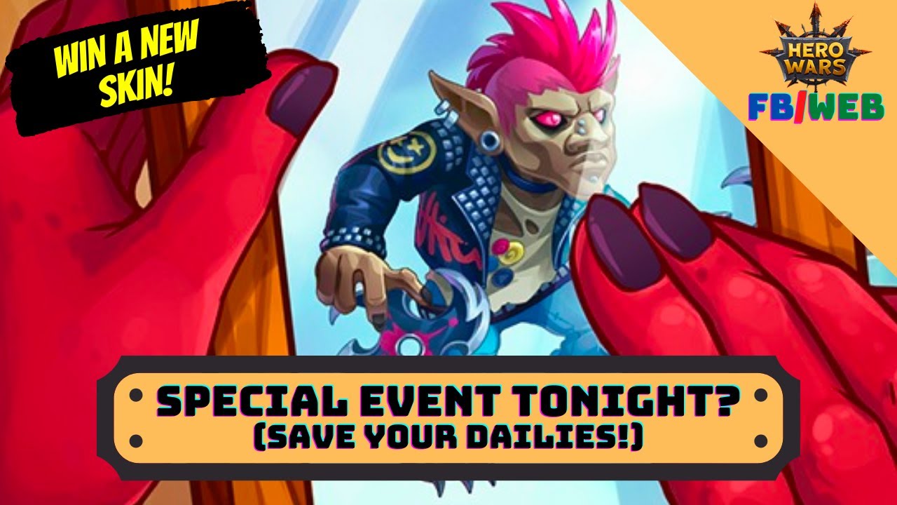 What Event Is Tonight Hero Wars Facebook YouTube What Event Is Tonight Hero Wars Facebook YouTube