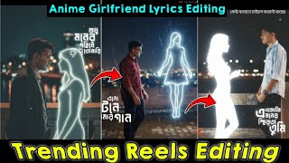 New Instagram Trending Bangla Lyrics Video Editing | Girlfriend Lyrics Editing | CapCut Tutorial screenshot 2