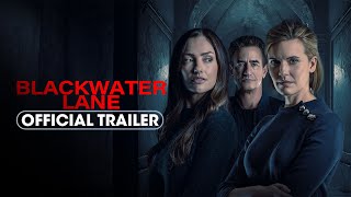 Blackwater Lane (2024) Official Trailer - Minka Kelly, Dermot Mulroney