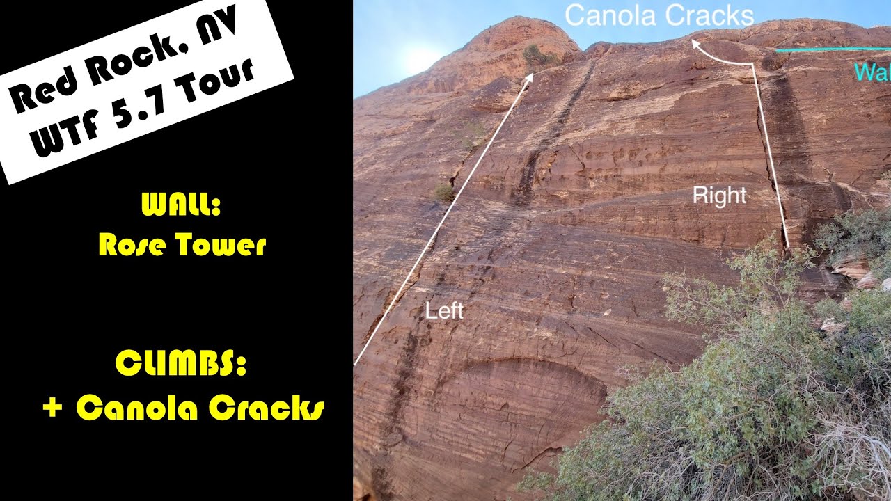 Canola Cracks - Rose Tower - Juniper Canyon - Red Rock Canyon - WTF 5.7 Tour