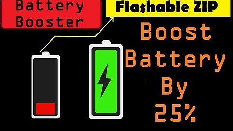 Battery Life Booster For Android (Flashable ZIP) - Boost Battery By 25%