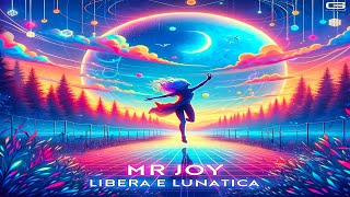 Mr. Joy &quot;Libera e lunatica&quot; original - GRD 088/24 (Official Video Cover)