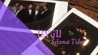 Ungu - Selamat Tidur ( Lirik Video)