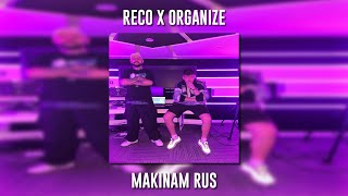 Reco ft. Organize - Makinam Rus (Speed Up) Resimi