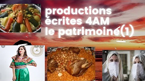 وضعيات ادماجية حول التراث الجزائري الرابعة متوسط فرنسية Productions écrites Sur Le Patrimoine 4AM 