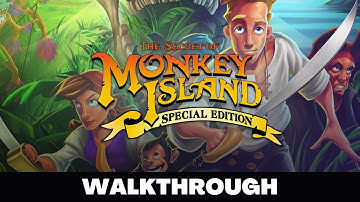 THE SECRET OF MONKEY ISLAND: SPECIAL EDITION Full Game Walkthrough No Commentary Gameplay