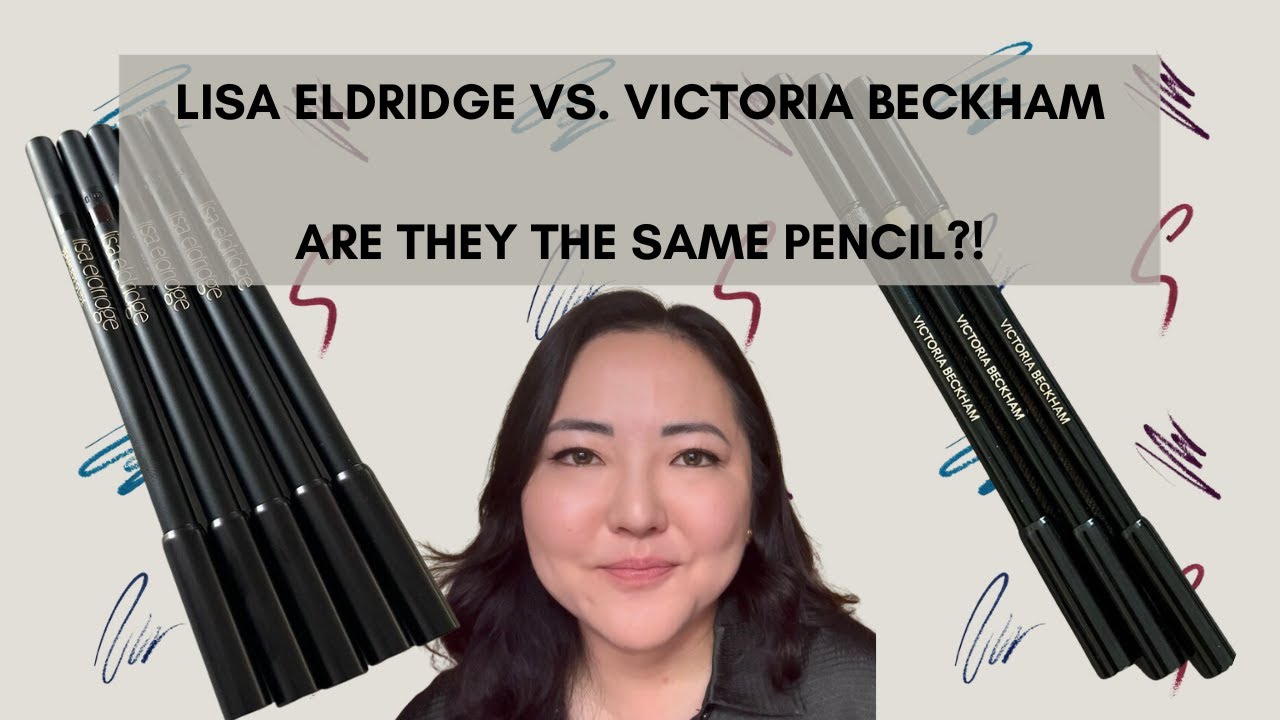 LISA ELDRIDGE VS. VICTORIA BECKHAM | ARE THEY THE SAME PENCIL?! | SEAMLESS GLIDE VS. SATIN KAJAL