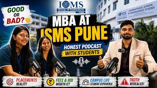 MBA at ISMS Pune: Good or Bad? 🤔 Honest Podcast with Students