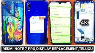 REDMI NOTE 7 PRO DISPLAY REPLACEMENT TELUGU 4K