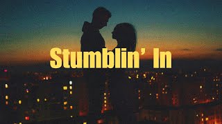 CYRIL - Stumblin' In [Lyrics] Resimi